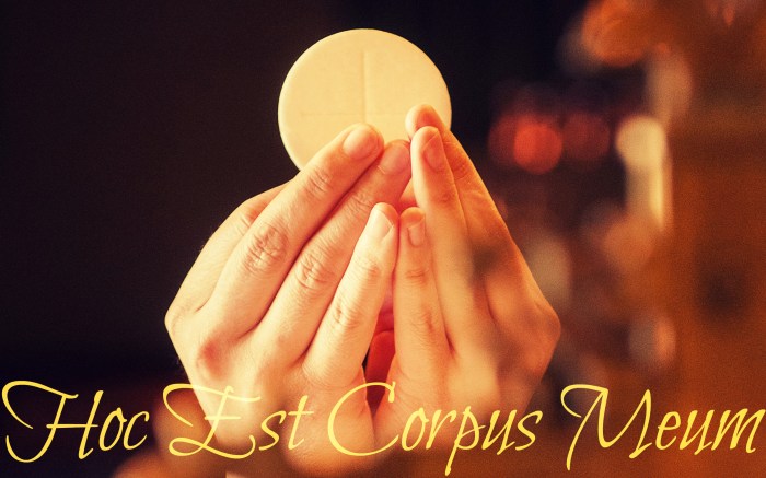 Hoc Est Corpus Meum