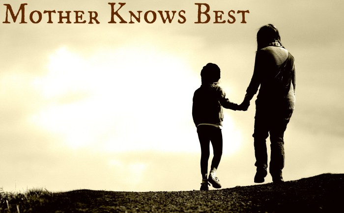 Mother Knows Best Edit