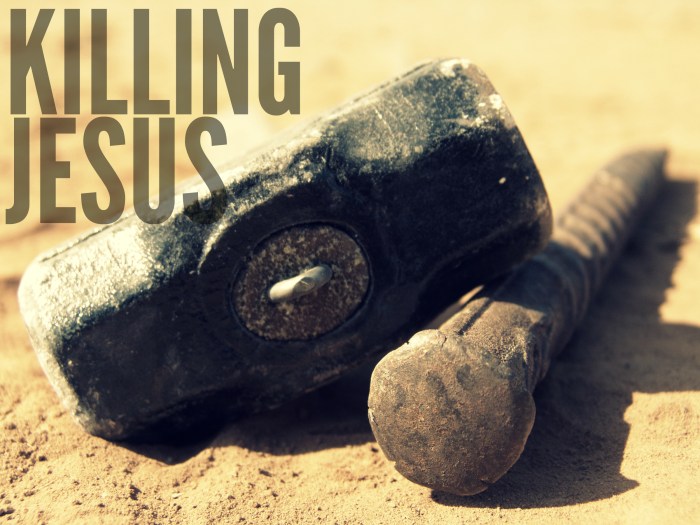 killing jesus