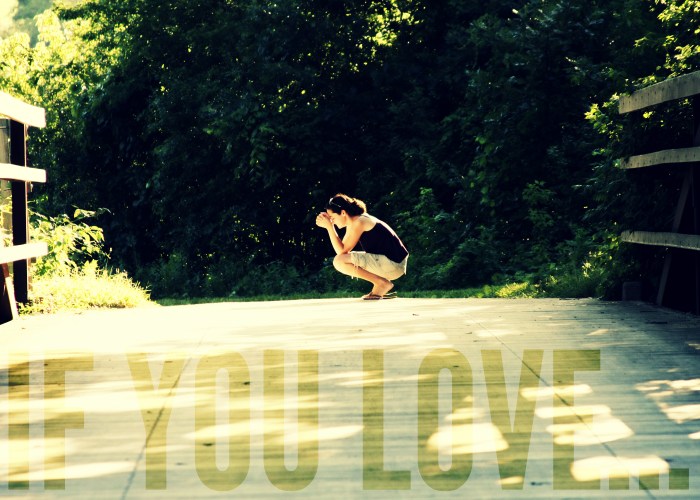 if you love
