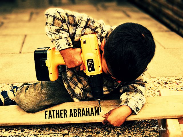 FATHER ABRAHAM