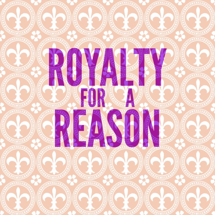 Royalty 4